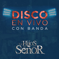 Suspiros (En Vivo) - Los Hijos del Señor