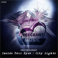 Inside Your Eyes - Max Freegrant