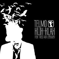 Klik-Klak - Telmo & Ross Van Leeuwen & Matt Prehn