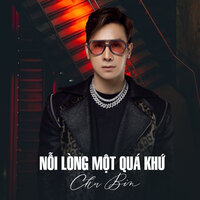 Nỗi Lòng Một Quá Khứ - Chu Bin