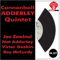 Oh Babe - Joe Zawinul & Roy McCurdy & Victor Gaskin & Nat Adderley & Cannonball Adderley