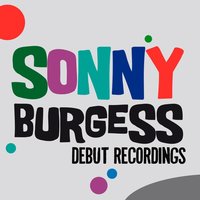 Life's Too Short - Sonny Burgess