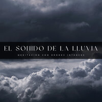 Clima De Lluvia Y Viento - Ambiente de Tormenta & Sonido de lluvia & Vibraciones Tranquilas
