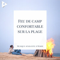 Restez au chaud mes amis - Musique apaisante: d'Marie & Sommeil sons de la nature