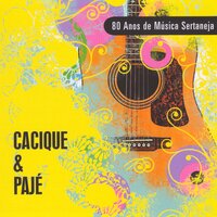 Minha palhoça - Cacique & Pajé