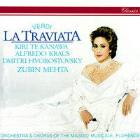 Verdi: La traviata / Act 2 - "Alfredo, Alfredo, di questo core" - Kiri Te Kanawa & Silvia Mazzoni & Giorgio Gatti & Donato Di Stefano & Barry Banks & Alfredo Kraus & Дмитрий Хворостовский & Coro Del Maggio Musicale Fiorentino & Orchestra Del Maggio Musicale Fiorentino & Zubin Mehta & Джузеппе Верди