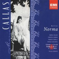 ACT 2, Scene 3: Norma! ... deh! Norma, scòlpati! (Coro/Norma/Pollione/Oroveso) - Maria Callas & Coro Del Teatro Alla Scala Di Milano & Franco Corelli & Nicola Zaccaria & Винченцо Беллини