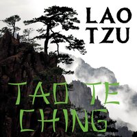 Lao Tzu. «Tao Te Ching». #81 - Alfred Costa