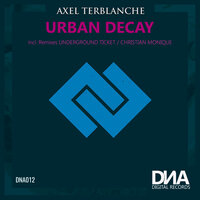 Urban Decay - Axel Terblanche & Christian Monique