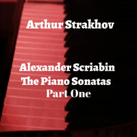 Piano Sonata No.9, Op.68 "Black Mass" - Arthur Strakhov & Александр Николаевич Скрябин