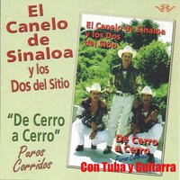 De Cerro a Cerro - Los Dos del Sitio & El Canelo De Sinaloa