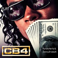 CB4 - Danny Drammah & Purple Hertz