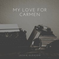 My Funny Valentine - Jackie Gleason