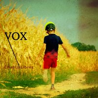 Quand t'es pas là - Vox