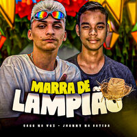 Marra de Lampião - Jhonny Na Batida & Mc Gago na Voz