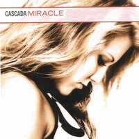 Miracle - Cascada