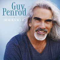 I Need You More - Guy Penrod