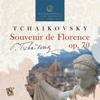 Souvenir de Florence, Op. 70: I. Allegro con spirito - Metamorphose String Orchestra & Pavel Lyubomudrov & Пётр Ильич Чайковский