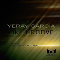 Like Groove - Yeray Garcia