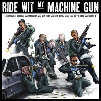 Machine Gun - Eli Crust & SirReal & Manners