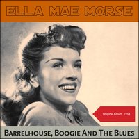 I Love You, Yes IDo - Ella Mae Morse & Big Dave & His Orchestra