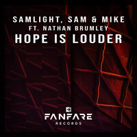 Hope Is Louder - Samlight & Sam & Mike & Nathan Brumley