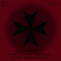 Dark Entries - El Brujo & Ch'ab