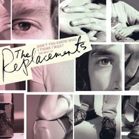 Left of the Dial - The Replacements