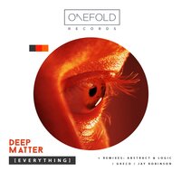 Everything - Deep Matter & GRECO (NYC)