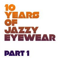 Such A Groove - Jazzy Eyewear