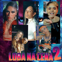 Set as Lobas na Cena 2 - MC KETY & Mc Paola & Arischah & MC briny & Mc Lynne