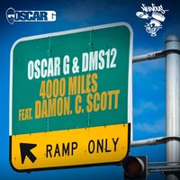 4000 Miles feat. Damon C Scott - Oscar G & DMS12