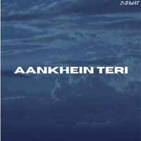 Aankhein Teri - DeRAWAT