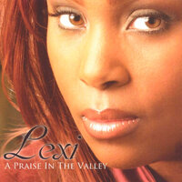 Lord I Lift My Hands (Reprise) - Lexi