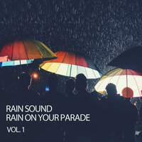 I Sure Can Smell The Rain - Relaxing Rain Sounds & Rain Radiance & Meditation Rain Sounds