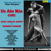 Siempre Amigos - Pepe Márquez & Juan Carlos Godoy & Juan Carlos Godoy