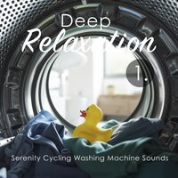 Serenity Cycling Washing Machine Sounds, Pt. 3 - Craig Hewitt