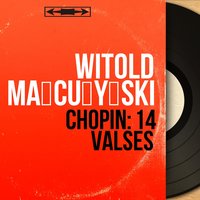 Valse in A-Flat Major, Op. 42 - Witold Małcużyński & Фридерик Шопен