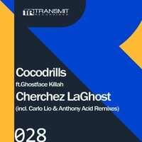 Cherchez LaGhost - Ghostface Killah & Cocodrills & Anthony Acid