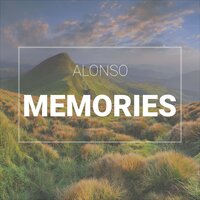 Memories - Alonso