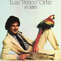La Gente se Respeta - Luis "Perico" Ortiz
