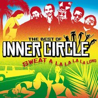 Sweat (A La La La La Long) - Inner Circle