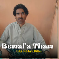Bare Tho kanthe - Nabi Bakhsh Dilbar