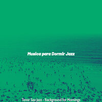 Relaxing Ambience for Sunday Morning - Musica para Dormir Jazz