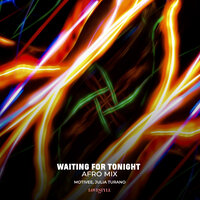 Waiting for Tonight - Motivee & Julia Turano