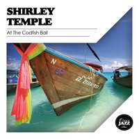 Stowaway - Shirley Temple