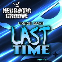 Last Time, Pt. 2 - Soul Kids & Ronnie Maze