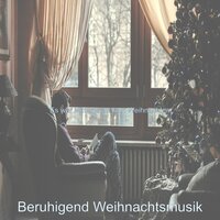 Weihnachtsessen: Geh und erzähl es auf dem Berg - Beruhigend Weihnachtsmusik
