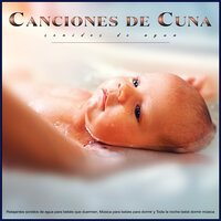 Música para niños y sonidos de agua - Musica Para Dormir Bebes & Canciones de cuna para bebés & Musica Para Niños