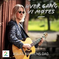 Den finast eg veit - Frida Ånnevik & Hver gang vi møtes